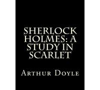 Sherlock Holmes: A Study In Scarlet