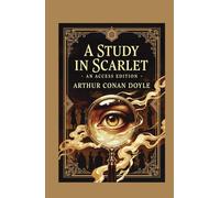 Sherlock Holmes: A Study in Scarlet: A Maison FORMS Access Edition™