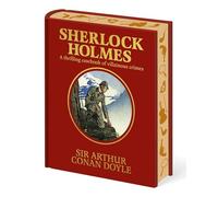 Sherlock Holmes: A Thrilling Casebook of Villainous Crimes (Arcturus Decorative Classics)