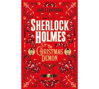 Sherlock Holmes And The Christmas Demon (Cthulhu Casebooks)