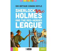 Sherlock Holmes and The red-headed league. Ediz. per la scuola. Con File audio per il download (Step by step)