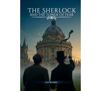 SHERLOCK HOLMES AND THE TOWER OF FEAR