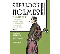 Sherlock Holmes Anotado: Relatos II. El regreso de Sherlock Holmes.: 6 (Grandes libros)