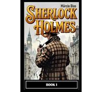 Sherlock Holmes: BOOK I - NEW STORIES [ ENGLISH ]