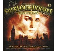 Sherlock Holmes Chronicles - 22-Der Fall der My Fair Lady