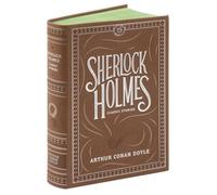 Sherlock Holmes: Classic Stories (Barnes & Noble Flexibound Editions)