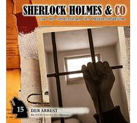 Sherlock Holmes & Co - Der Arrest-Vol.15