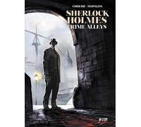 Sherlock Holmes: Crime Alleys (COMIC)
