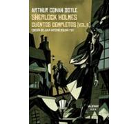 Sherlock Holmes. Cuentos Completos [vol. II]