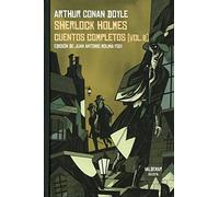 Sherlock Holmes: Cuentos Completos (vol. Ii)