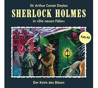 Sherlock Holmes - Der Keim des Bösen (Neue Fälle 48)