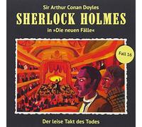 Sherlock Holmes - Der Leise Takt des Todes (Neue Flle 16)