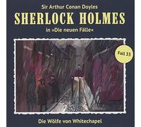 Sherlock Holmes - Die Wölfe Von Whitechapel (Neue Fälle 33) [Import]