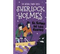 Sherlock Holmes: El signo de los cuatro: 3 (Sherlock Holmes para pequeños detectives)