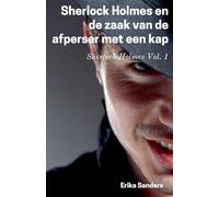 Sherlock Holmes en de Zaak van de Afperser met een Kap: 1