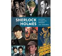 SHERLOCK HOLMES. EN EL CINE, EL CÓMIC Y LA TELEVISIÓN (BIBLIOTECA COMICS DE TERROR A?OS 50)