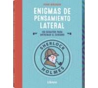 Sherlock Holmes. Enigmas De Pensamiento Lateral