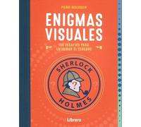 Sherlock Holmes enigmas visuales: 100 desafíos para entrenar el cerebro