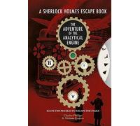 Sherlock Holmes Escape, A - The Adventure of the Analytical Engine: Solve the Puzzles to Escape the Pages (The Sherlock Holmes Escape Book)