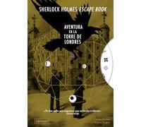 Sherlock Holmes Escape Book. Aventura en la Torre de Londres (Ecléctica)