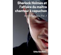Sherlock Holmes et L'affaire du Maître Chanteur a Capuchon: 1
