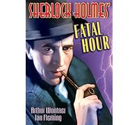 Sherlock Holmes' Fatal Hour [USA] [DVD]
