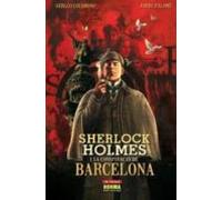 Sherlock Holmes I La Conspiracio De Barcelona