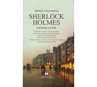 Sherlock Holmes. L Integrale Illustree