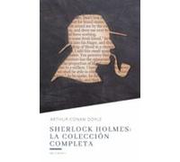 Sherlock Holmes: La Colección Completa (ebook)
