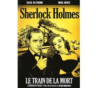 Sherlock Holmes : Le Train de la Mort (Noir & Blanc)