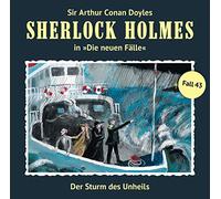 Sherlock Holmes - Neue Fälle 43. Der Sturm des Unheils