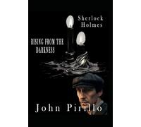 Sherlock HoLmes, Rising from the Darkness