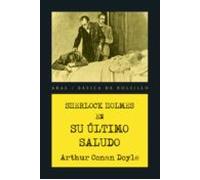 Sherlock Holmes. Su Último Saludo (ebook)