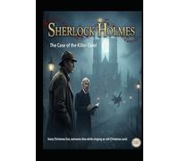 Sherlock Holmes/ The Case of the Killer Carol