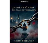 Sherlock Holmes - The Chain of the Shadow: 1 (Sherlock Holmes - Mirror of Justice)