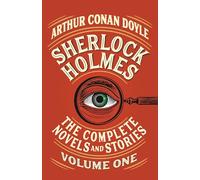 Sherlock Holmes: The Complete Novels and Stories, Volume I: 1 (Vintage Classics)