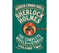 Sherlock Holmes: The Complete Novels and Stories, Volume II: 2 (Vintage Classics)