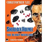 SHERLOCK HOLMES & THE DEADLY NECKLACE