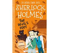 Sherlock Holmes: The Devil's Foot (Easy Classics): 3 (The Sherlock Holmes Children’s Collection: Creatures, Codes and Curious Cases (Easy Classics)): 27