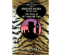 Sherlock Holmes The Early Cases: The Terror of the Tankerville Tiger