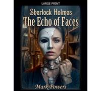 Sherlock Holmes - The Echo of Faces: 4 (Sherlock Holmes - Mirror of Justice)