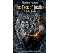 Sherlock Holmes - The Face of Justice: 9 (Sherlock Holmes - Mirror of Justice)
