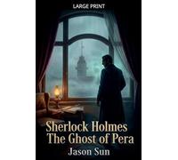 Sherlock Holmes - The Ghost of Pera: 7