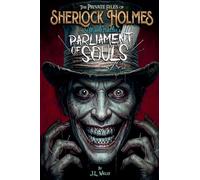 Sherlock Holmes: The Mad Hatter's Parliament of Souls (Standard Edition) Book 2