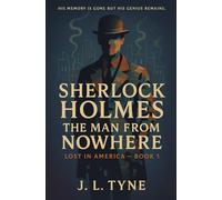 Sherlock Holmes: The Man from Nowhere (Lost in America)