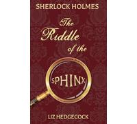 Sherlock Holmes: The Riddle of the Sphinx