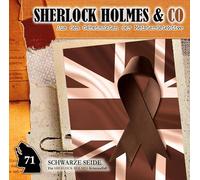 Sherlock Holmes und Co. 71: Schwarze Seide: Ein Sherlock Holmes - Kriminalfall