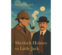 Sherlock Holmes vs Little Jack