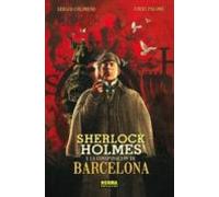 Sherlock Holmes Y La Conspiracion De Barcelona