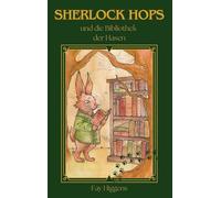 Sherlock Hops: und die Bibliothek der Hasen: 1